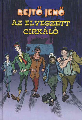 Rejt� Jen� - Az elveszett cirk�l�