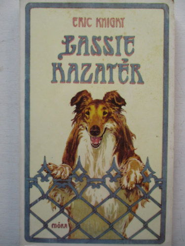 Eric Knight - Lassie hazat�r