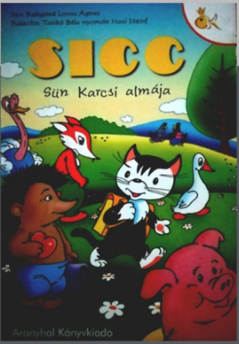 Sicc - Sn Karcsi almja