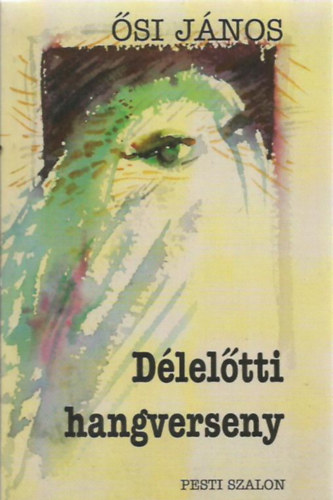 �si J�nos - D�lel�tti hangverseny