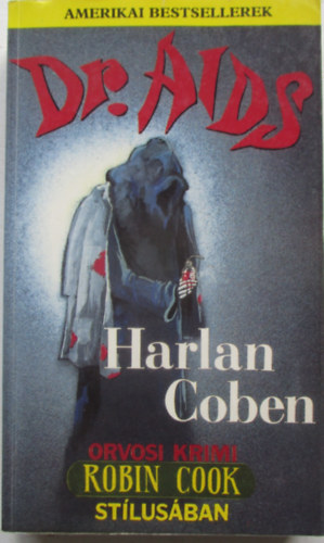 Harlan Coben - Dr. AIDS