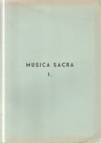 P. Jáki Sándor Teodóz - Musica sacra I. (Jegyzet a szemináriumok énekóráihoz)