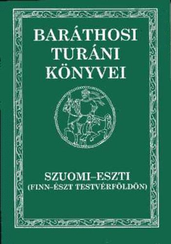 Bat�rhosi-Balogh Benedek - Szuomi-Eszti (finn-�szt testv�rf�ld�n)