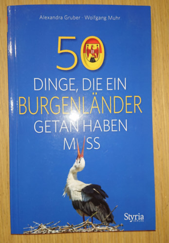 50 Dinge, die ein Burgenlnder getan haben muss