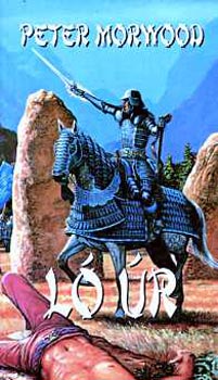 Peter Morwood - Ló úr