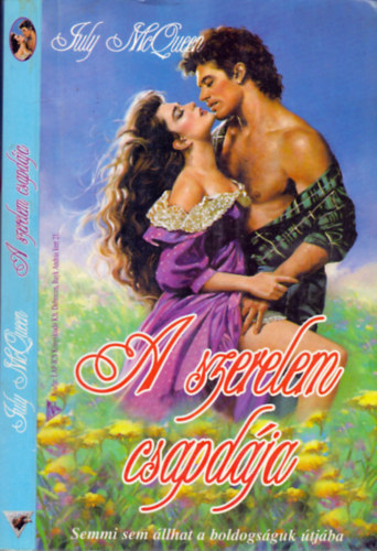 July McQueen - A szerelem csapd�ja