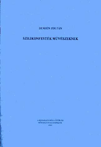 Szilikonfestk mvszeknek