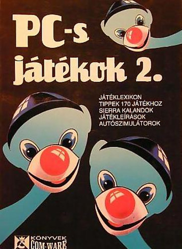 Bors-Egesz-Homoki-Moln�r - PC-s j�t�kok 2.