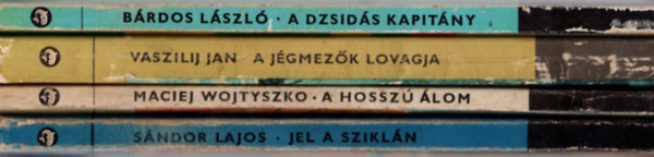 Maciej Wojtyszko, Sndor Lajos, Brdos Lszl Vaszilij Jan - 4 db Delfin knyv egytt: A dzsids kapitny, Jel a szikln, A hossz lom, A jgmezk lovagja.