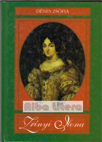 D�nes Zs�fia - Zr�nyi Ilona
