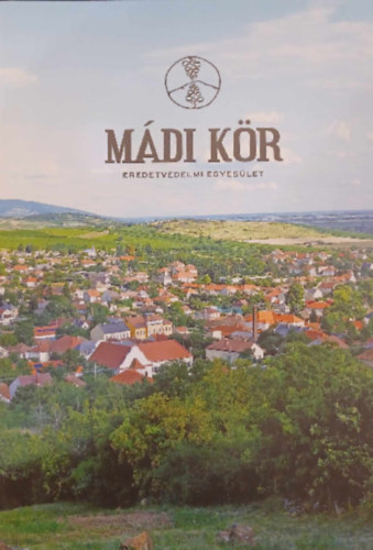 Mádi Kör - Eredetvédelmi Egyesület