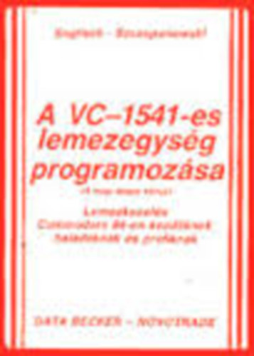 Szczepanowski - A VC-1541-es lemezegysg programozsa