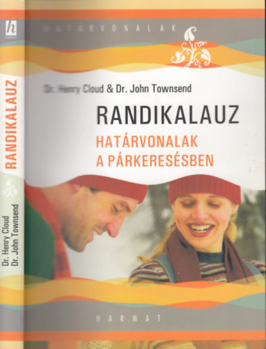 Dr.Henry Cloud - Dr.John Townsend - Randikalauz - Hat�rvonalak a p�rkeres�sben