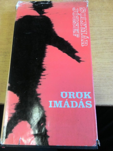 Solymár József - Örök imádás