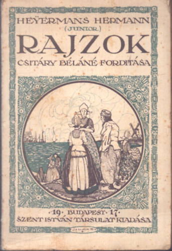Csitáry Béláné Hermann Heyermans (ford.) - Rajzok (Családi regénytár 97.)