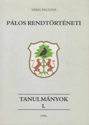 Sarbak Gbor  (szerk.) - Plos rendtrtneti tanulmnyok I.
