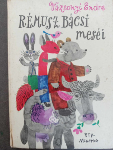 Szerk.: Vázsonyi Endre Joel Chandler Harris - Rémusz Bácsi Meséi (Reich Károly rajzaival) (Saját képpel)