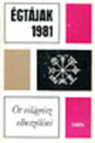 Eur�pa K�nyvkiad� - �gt�jak 1981 (�t vil�gr�sz elbesz�l�sei)