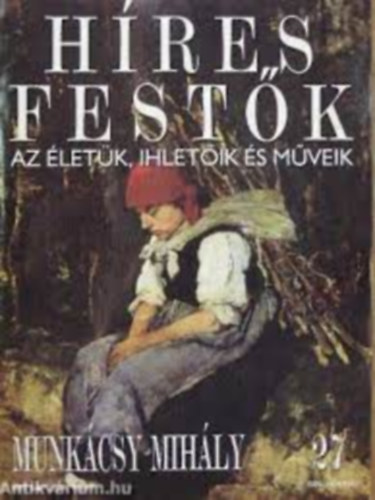 Hres Festk 27. - Munkcsy Mihly