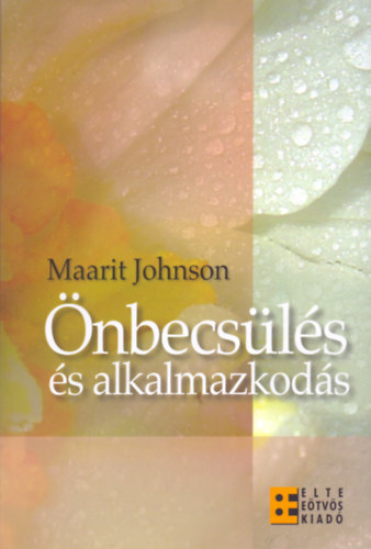 Maarit Johnson - �nbecs�l�s �s alkalmazkod�s
