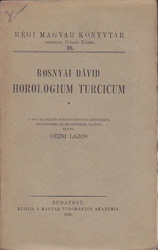 Rosnyai D�vid - Horologium turcicum