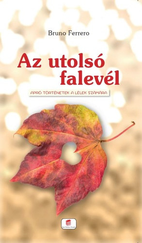 Bruno Ferrero - Az utols falevl