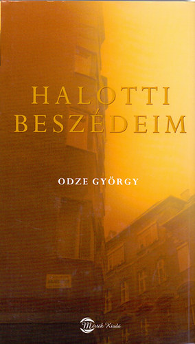 Odze Gy�rgy - Halotti besz�deim