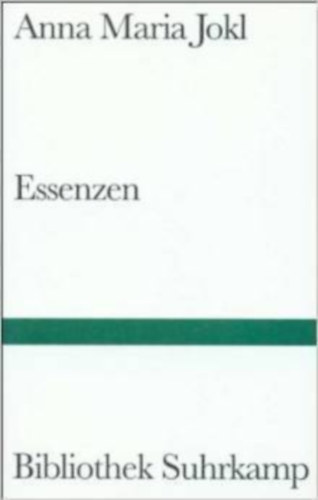 Anna Maria Jokl - Essenzen (Esszenciák német nyelven)