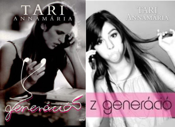 Tari Annamária - Y generáció+ Z generáció ( 2 kötet )