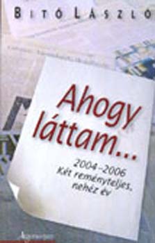 Dr. Bitó László - Ahogy láttam...