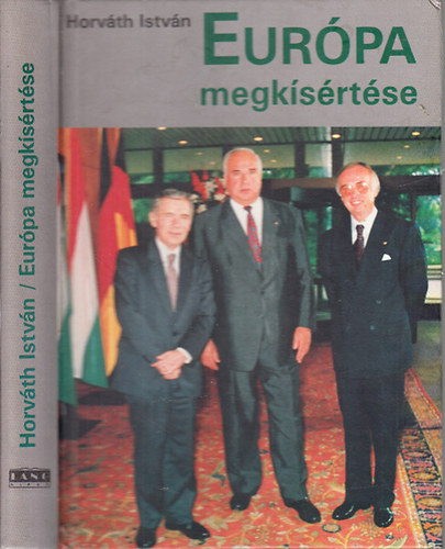Horváth István - Európa megkísértése