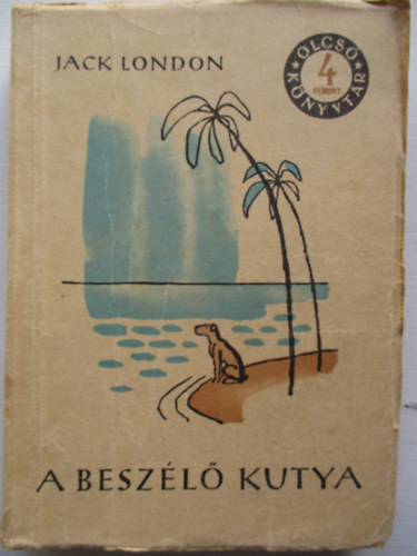 Jack London - A beszl kutya