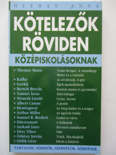 Herman Anna - K�telez�k r�viden k�z�piskol�soknak (Negyedik r�sz)