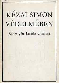 Sebestyén László - Kézai Simon védelmében