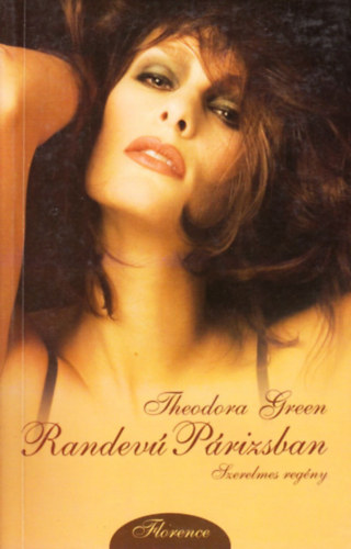 Theodora Green - Randev� P�rizsban