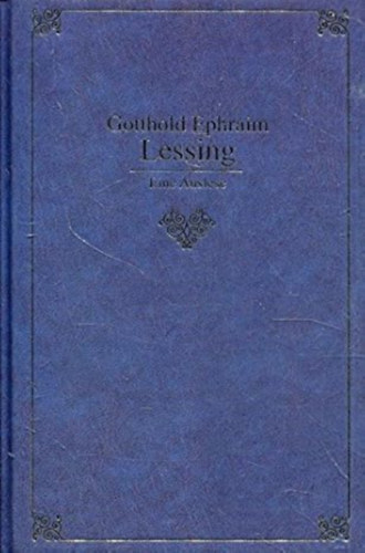 Gotthold Ephraim Lessing - Eine Auslese