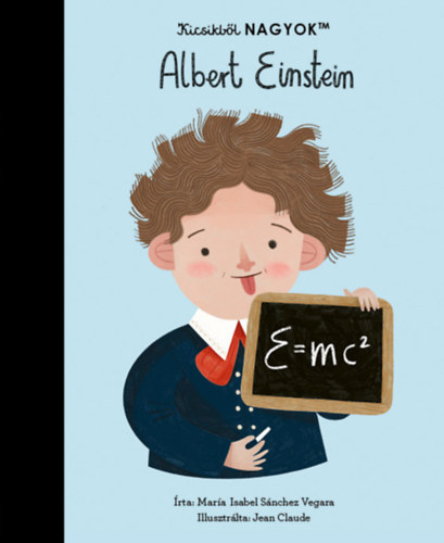 María Isabel Sanchez Vegara - Kicsikből NAGYOK - Albert Einstein