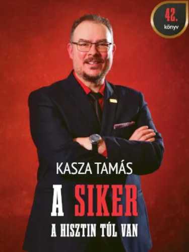 Kasza Tams - A siker a hisztin tl van