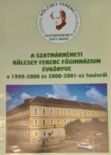 A szatmrnmeti Klcsey Ferenc Fgimnzium vknyve a 1999-2000 s 2000-2001-es tanvrl