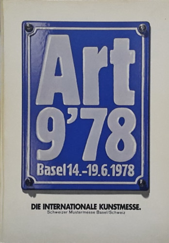 Art 978. Basel 14-19.6.1978. Die internationale Kuntsmesse
