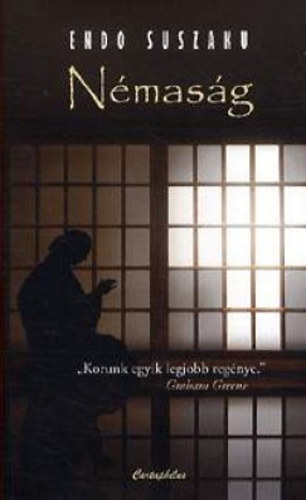 Endo Suszaku - Némaság