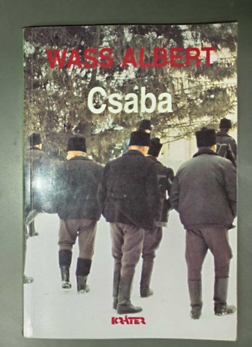 Wass Albert - Csaba - Wass Albert életműve 5. kötet