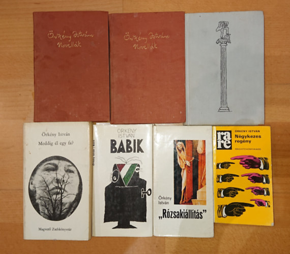 rkny Istvn - 7 knyv rkny Istvntl: Novellk I-II., Egyperces novellk, Ngykezes regny, "Rzsakillts", Babik, Meddig l egy fa?