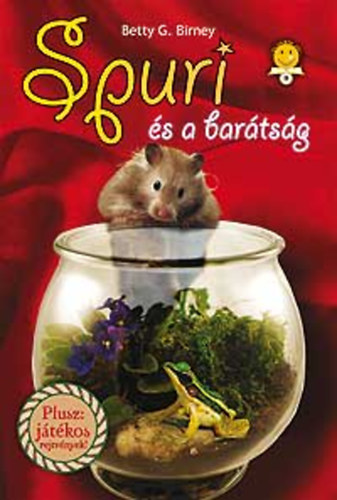 Betty G. Birney - Spuri �s a bar�ts�g