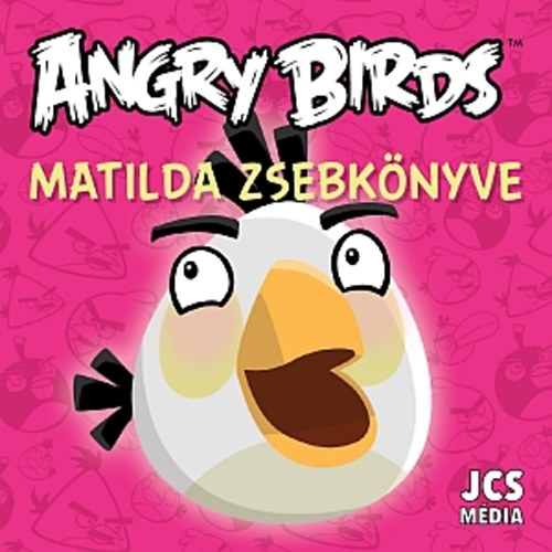 Angry Birds - Matilda zsebkönyve