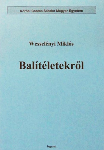 Wesselnyi Mikls - Baltletekrl