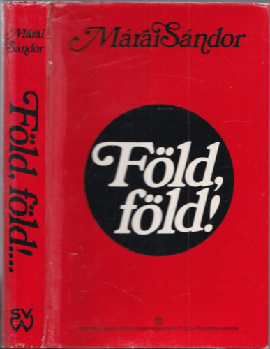 Márai Sándor - Föld, föld!... - Emlékezések (1.kiadás)