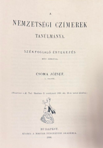 Csoma József - A nemzetségi czímerek tanúlmánya (hasonmás kiadás)