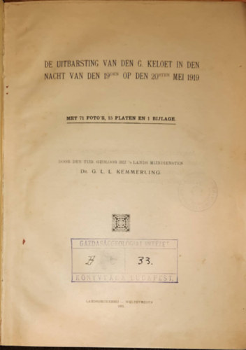 G.L.L Kemmerling - De uitbarsting van den g. keloet in den nacht van den 19 den op den 20sten mei 1919 - a kitrs a g. kelut 1919. mjus 19-rl 20-ra virrad jjel (holland nyelven)