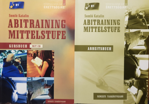 Soml Katalin - Abitraining Mittelstufe Kursbuch + Arbeitsbuch B1 CD-vel